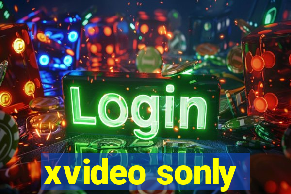 xvideo sonly